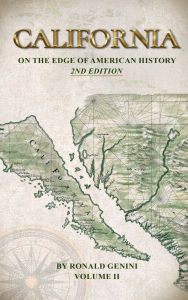Title: California: On The Edge of American History, Author: Ronald Genini