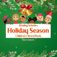 Title: Reading Scholars: Holiday Season:, Author: Mark Satorre