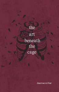 The Art beneath the Cage