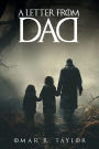 A Letter from Dad: Vol# 1