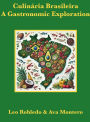 Culinária Brasileira: A Gastronomic Exploration