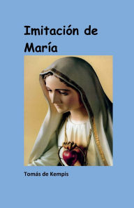 Title: Imitaciï¿½n de Marï¿½a, Author: Tomïs de Kempis