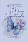 Mujer Empoderada: 21 Dias con El Espiritu Santo