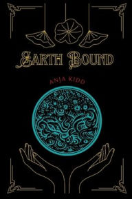 Title: Earth-bound, Author: Anja Kidd