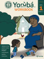 Yoruba Basics Jelosinmi WorkBook #1: Yoruba Basics Jelosinmi WorkBook #1 - Kindergarten