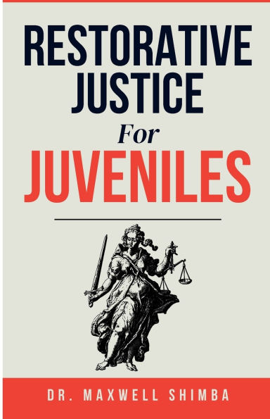 Restorative Justice for Juveniles