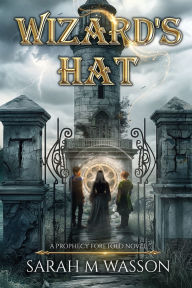 Title: Wizard's Hat, Author: Sarah Wasson