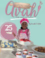Baking with Avah While using your Senses!