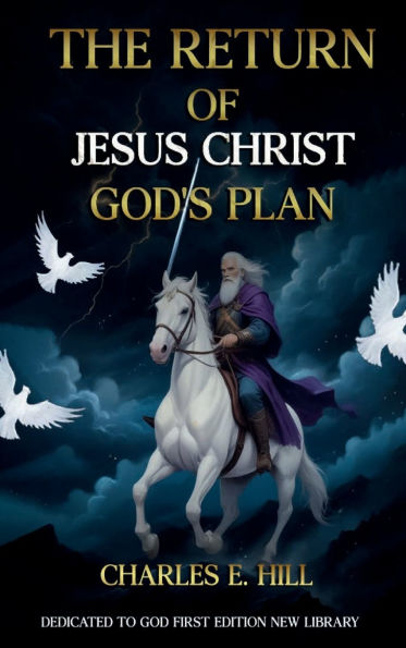 The Return of Jesus Christ God's Plan