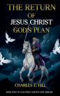 The Return of Jesus Christ God's Plan