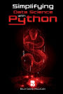 Simplifying Data Science With Python