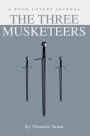 A Book Lovers Journal - The Three Musketeers Edition