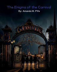 Title: The Enigma of the Carnival, Author: Amanda Fife