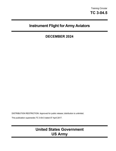 Training Circular TC 3-04.5 Instrument Flight for Army Aviators December 2024
