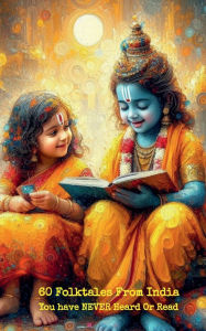 Title: 60 Folk Tales From India - English Edition, Author: Vamsi Maganti