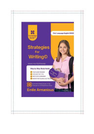 Title: Cambridge IGCSE First Language English (0500): Strategies for Writing©, Author: Emile Armanious