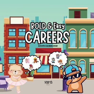 BOLD & Easy CAREERS: Activity Coloring Book