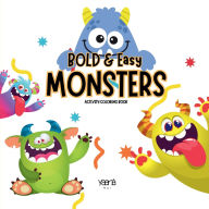 Title: BOLD & Easy MONSTERS: Activity Coloring Book, Author: YAANA NOI