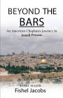 Beyond The Bars: An American Chaplain's Journey In Israeli Prisons