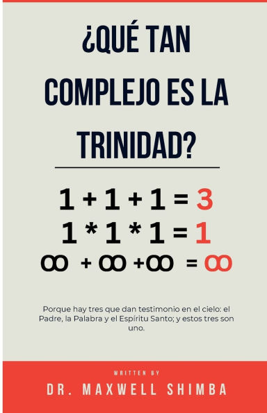 ï¿½Quï¿½ tan complejo es la Trinidad?