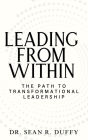 Leading From Within: The Path to Transformational Leadership