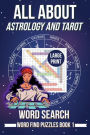 Large Print - All About Astrology and Tarot Word Search: Word Find Puzzles Book 1