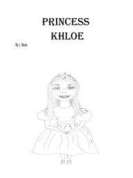 Title: Princess Khloe, Author: L. Beck