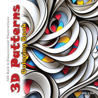 Title: 3D Patterns Coloring Book: 100 Bold 3-Dimensional Illustrations, Author: Aisles of Books