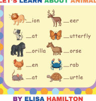Title: Let's Learn about Animals, Author: Elisa Hamilton