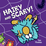 Title: Hairy and Scary!, Author: Jan Thomas