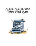 Alternative view 4 of Click, Clack, Moo (25th Anniversary Edition): Cows That Type (Caldecott Honor Book)