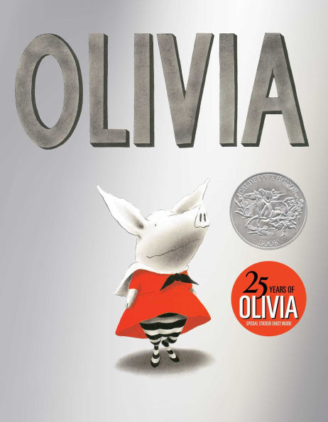 Olivia (25th Anniversary Edition) (Caldecott Honor Book)