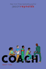 Title: Coach, Author: Jason Reynolds