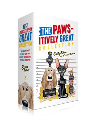 Title: The Pawsitively Great Collection (Boxed Set): The Great Pet Heist; The Great Ghost Hoax; The Great Vandal Scandal; The Great Catnapping, Author: Emily Ecton