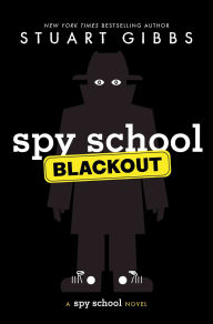 Title: Spy School Blackout (Signed B&N Exclusive Edition) (Spy School Series #13), Author: Stuart Gibbs