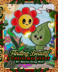 Title: Finding Beauty: A Christmas Story, Author: Marina Hong Wall