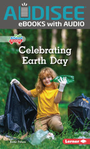 Title: Celebrating Earth Day, Author: Katie Peters