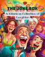 The Joke Box - A Hilarious Collection of Laughter: Volume VIII