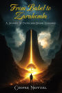 From Babel to Zarahemla: A Journey of Faith and Divine Guidance