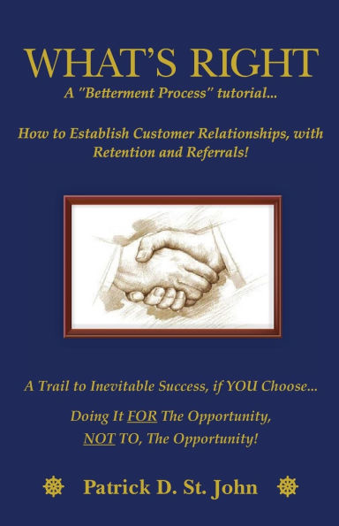 What's Right: A Betterment Process Tutorial