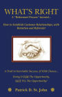 What's Right: A Betterment Process Tutorial