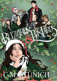 Title: Blizzards and Bastards, Author: C M Stunich
