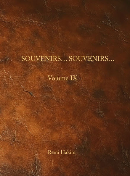 Souvenirs... souvenirs... volume 9