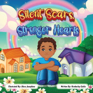 Title: Silent Scars Stronger Hearts, Author: Kimberley Coble