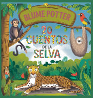 Title: 20 Cuentos Para Dormir De Jungle Safari, Author: Blume Potter