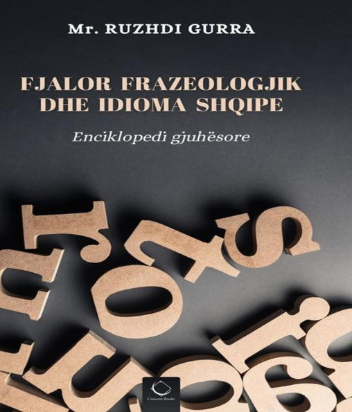 Fjalor Frazeologjik dhe Idioma Shqipe
