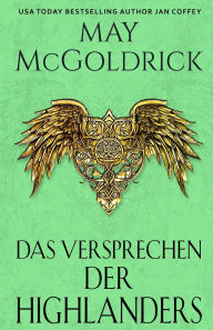Title: Das Versprechen der Highlanders, Author: May McGoldrick