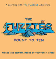 Title: The Fuzzies: Count to Ten, Author: Trenton C Lutes