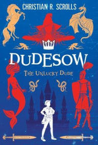 Title: Dudesow: The Unlucky Dude, Author: Christian R Scrolls