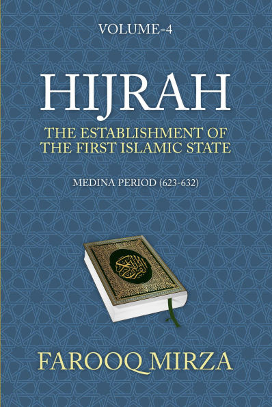 Hijrah: The Establishment of the first Islamic State